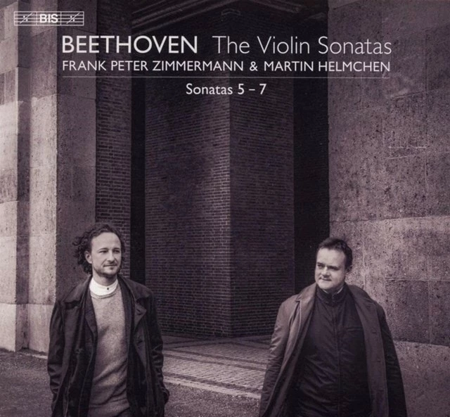 Beethoven: The Violin Sonatas: Sonatas 5-7 (SACD Album) - Ludwig van Beethoven 3 Beethoven: The Violin Sonatas: Sonatas 5-7 (SACD Album) - Ludwig van Beethoven