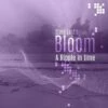 Steve Last's Bloom: A Ripple in Time (CD Album) - Steve Last 2 Steve Last's Bloom: A Ripple in Time (CD Album) - Steve Last -usa Music Sales 2022 cbce6c7f d496 49fa b57b c3e830a238d1