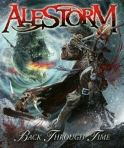 Back Through Time (CD Album) - Alestorm