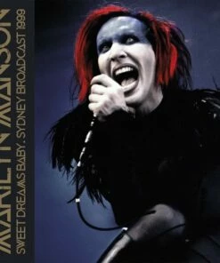 Sweet Dreams Baby: Sydney Broadcast 1999 (Vinyl 12" Album) - Marilyn Manson