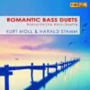 Romantic Bass Duets: Romantische Bass-duette (CD Album) - Harald Stamm 1 Romantic Bass Duets: Romantische Bass-duette (CD Album) - Harald Stamm -usa Music Sales 2022 ce09fec7 6d44 4612 b3e5 c0068cd9e4b4