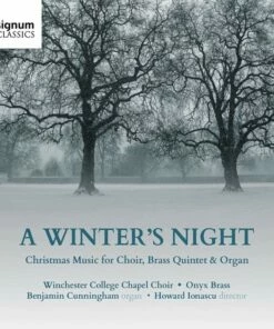 A Winter's Night: Christmas Music for Choir, Brass Quintet & Organ (CD Album) - Winchester College Chapel Choir