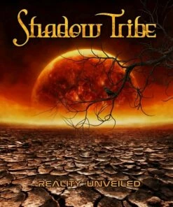 Reality Unveiled (CD Album) - Shadow Tribe