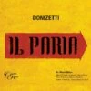 Donizetti: Il Paria (CD Album) - Gaetano Donizetti -usa Music Sales 2022 d27db5d3 fb04 43f4 b6dd 9e502c473d3a