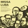 Missa Luba (CD Box Set) - Les Troubadours Du Roi Baudouin
