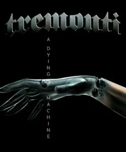 A Dying Machine (CD Album) - Tremonti