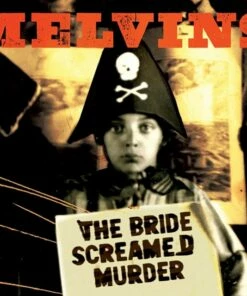 The Bride Screamed Murder (Vinyl 12" Album) - Melvins