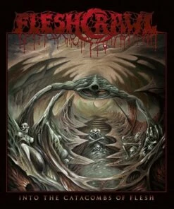 Into the Catacombs of Flesh (Vinyl 12" Album) - Fleshcrawl