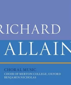 Richard Allain: Choral Music (CD Album) - Richard Allain