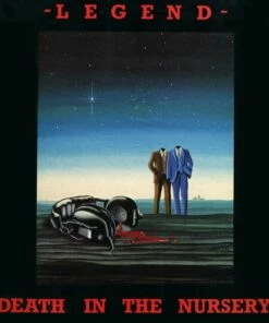 Death in the Nursery (CD Album) - Legend