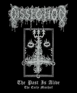 The Past Is Alive: The Early Mischief (CD Album) - Dissection
