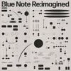 Blue Note Re:imagined (Vinyl 12" Album) - Various Artists -usa Music Sales 2022 e135d423 89c3 4cfe a817 6da98b6d3740