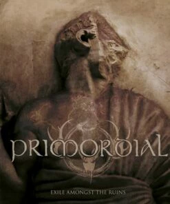 Exile Amongst the Ruins (CD Album) - Primordial