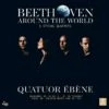 Quatuor Ebene: Beethoven Around the World - 3 String Quartets (Vinyl 12" Album) - Ludwig van Beethoven 1 Quatuor Ebene: Beethoven Around the World - 3 String Quartets (Vinyl 12" Album) - Ludwig van Beethoven -usa Music Sales 2022 e16b4792 2b77 4f3a 8ef4 e5c5aa093aa3