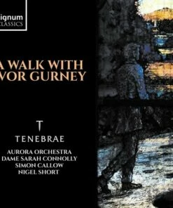 A Walk With Ivor Gurney (CD Album) - Ivor Gurney
