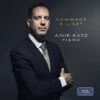 Amir Katz: Hommage A Liszt (CD Album) - Franz Liszt