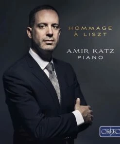 Amir Katz: Hommage A Liszt (CD Album) - Franz Liszt