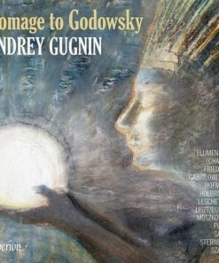 Andrey Gugnin: Homage to Godowsky (CD Album) - Josef Hofmann