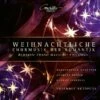 Weihnachtliche: Chormusik Der Romantik: Romantic Choral Music for Christmas (CD Album) - Max Reger