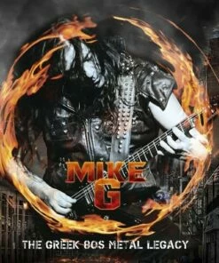 The Greek 80s Metal Legacy (CD Album) - Mike G