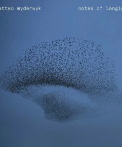Matteo Myderwyk: Notes of Longing (CD Album) - Matteo Myderwyk
