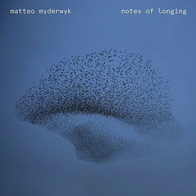 Matteo Myderwyk: Notes of Longing (CD Album) - Matteo Myderwyk 3 Matteo Myderwyk: Notes of Longing (CD Album) - Matteo Myderwyk