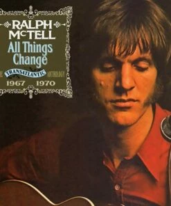 All Things Changes: The Transatlantic Anthology 1967-1970 (CD Album) - Ralph McTell