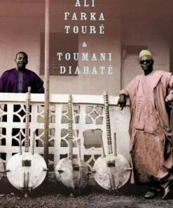 Ali & Toumani (Vinyl 12" Album) - Ali Farka Toure/Toumani Diabate
