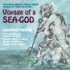 Voyage of a Sea-god (CD Album) - William Goodchild -usa Music Sales 2022 ea280735 8003 4248 84ea 8761495d788f