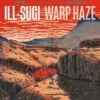 Warp Haze (CD Album) - Ill Sugi