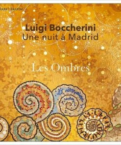Luigi Boccherini: Une Nuit A Madrid (CD Album) - Luigi Boccherini