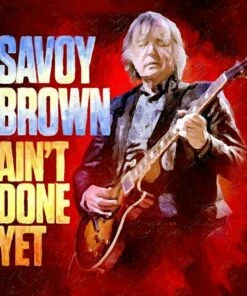 Ain't Done Yet (Vinyl 12" Album) - Savoy Brown