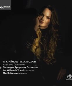 G.F. Handel/W.A. Mozart: Arias and Overtures (SACD Album) - George Frideric Handel