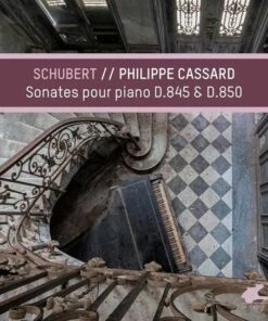 Schubert: Sonates Pour Piano, D.845 & D.850 (CD Album) - Franz Schubert