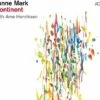 Kontinent (CD Album) - Janne Mark & Arve Henriksen 2 Kontinent (CD Album) - Janne Mark & Arve Henriksen -usa Music Sales 2022 f0024975 f1be 4967 ba68 ba729ef9419c