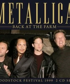Back at the Farm: Woodstock Festival 1999 (CD Album) - Metallica