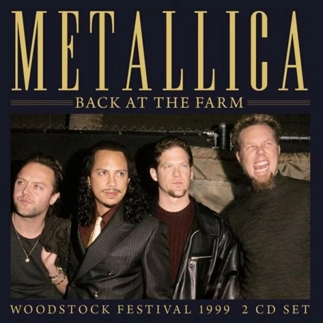 Back at the Farm: Woodstock Festival 1999 (CD Album) - Metallica 3 Back at the Farm: Woodstock Festival 1999 (CD Album) - Metallica
