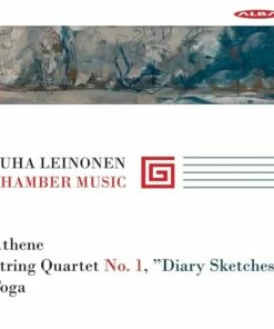 Juha Leinonen: Chamber Music: Athene/String Quartet No. 1 'Diary Sketches'/Foga (CD Album) - Juha Leinonen