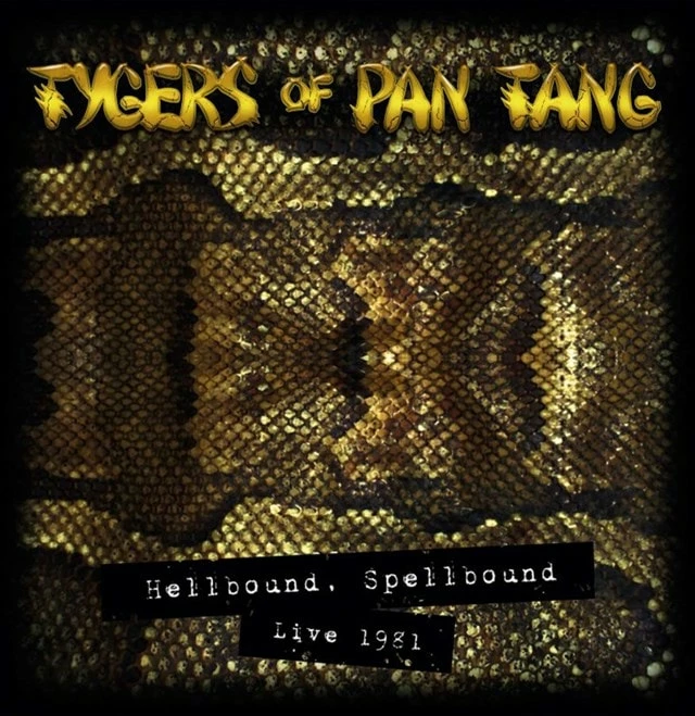 Hellbound Spellbound '81 (CD Album) - Tygers of Pan Tang 3 Hellbound Spellbound '81 (CD Album) - Tygers of Pan Tang