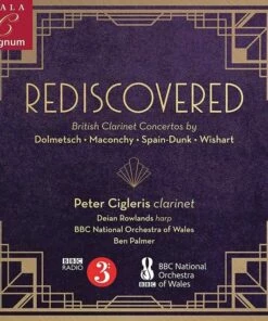 Dolmetsch/Maconchy/Spain -Dunk/Wishart: Rediscovered: British Clarinet Concertos (CD Album) - Rudolph Dolmetsch