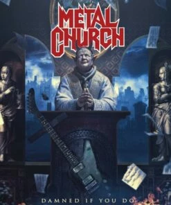 Damned If You Do (CD Album) - Metal Church