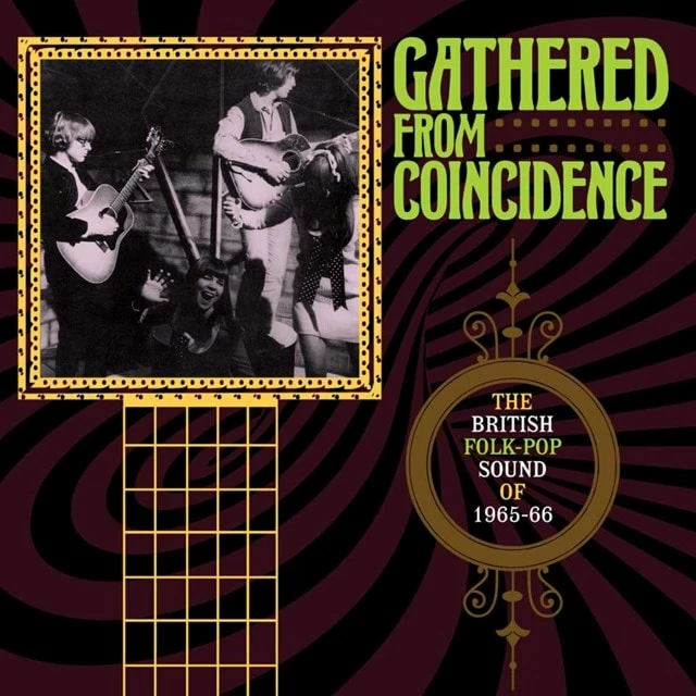 Gathered from Coincidence: The British Folk-pop Sound of 1965-66 (CD Box Set) - Various Artists 3 Gathered from Coincidence: The British Folk-pop Sound of 1965-66 (CD Box Set) - Various Artists