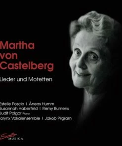 Martha Von Castelberg: Lieder Und Motetten (CD Album) - Martha von Castelberg